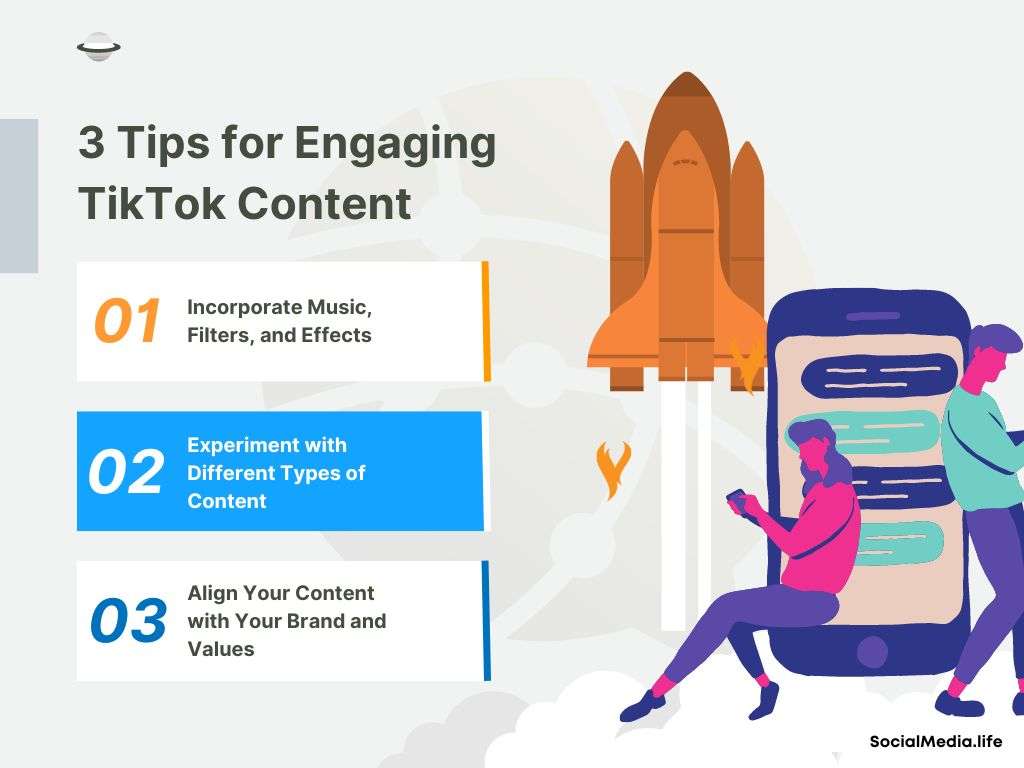 3 Tips for Engaging TikTok Content